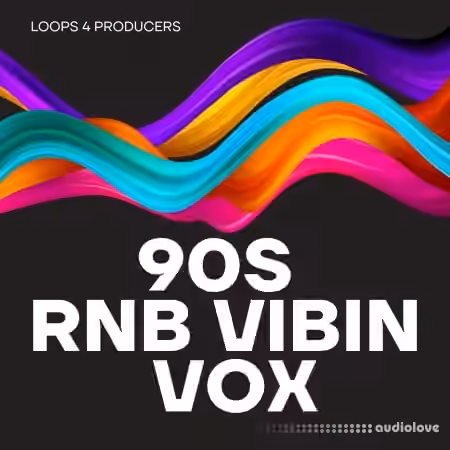 Loops 4 Producers 90s Rnb Vibin Vox [WAV]