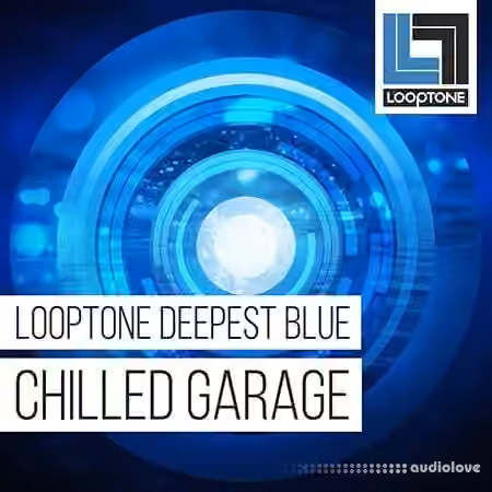 Looptone Deepest Blue Chilled Garage [WAV]