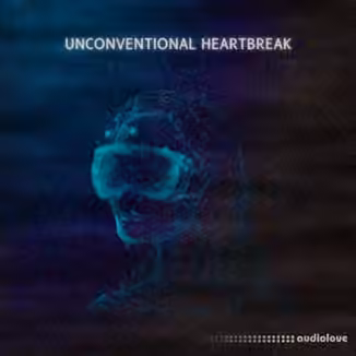 Love Pulse Music Unconventional Heartbreak Vol.1 [WAV]