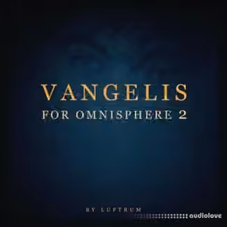Luftrum VANGELIS for Omnisphere [Synth Presets]