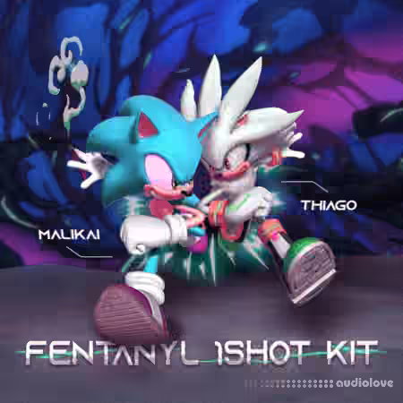 malikaix8 & thiagogocrazy Fentanyl oneshot kit [WAV]