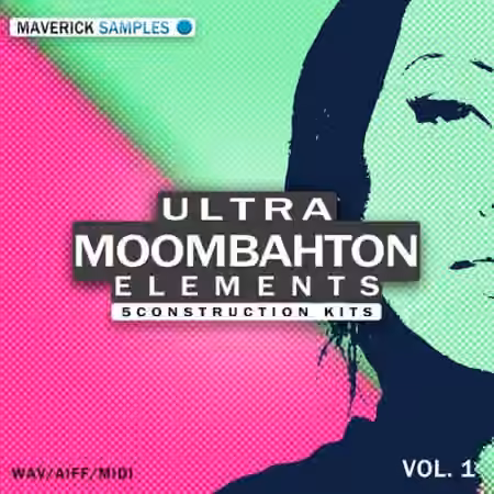 Maverick Samples Ultra Moombahton Elements Vol.1 [WAV, MiDi, AiFF]