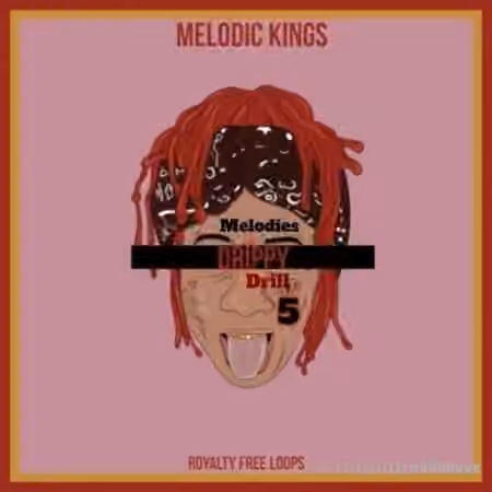 Melodic Kings Drippy Drill Melodies 5 [WAV]