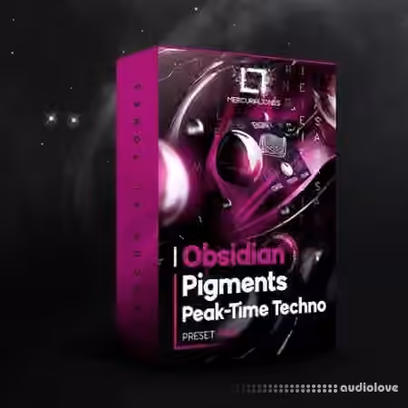 Mercurial Tones Obsidian Pigments Peak-time Techno Presets [Synth Presets]