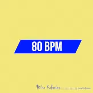 Mike Kalombo 80 BPM [WAV]