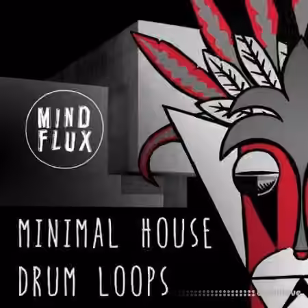 Mind Flux Minimal House Drum Loops [WAV]