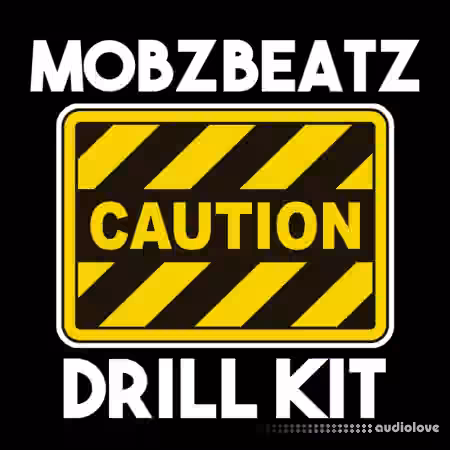 MobzBeatz 'Caution' Drill Kit [WAV]