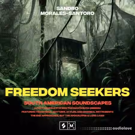 Montage by Splice Freedom Seekers: South American Soundscapes [WAV]
