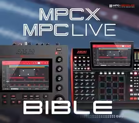 Mpc-Samples The MPC X and MPC Live Bible [TUTORiAL]