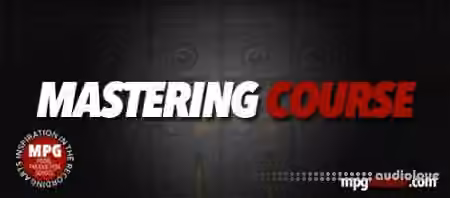 Music Production School The Mastering Course [TUTORiAL]