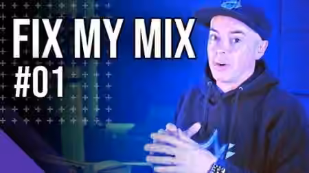 MyMixLab Fix My Mix 01 [TUTORiAL]