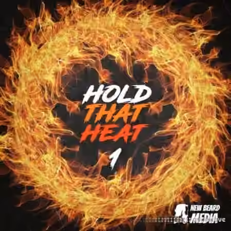 New Beard Media Hold That Heat Vol 1 [WAV]