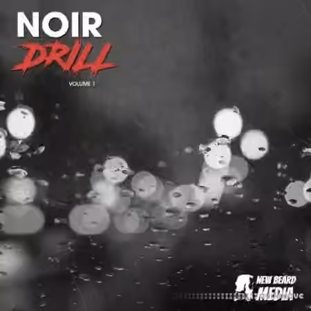 New Beard Media Noir Drill [WAV]