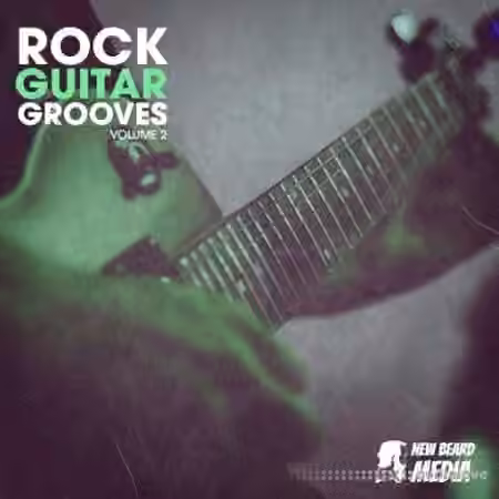 New Beard Media Rock Guitar Grooves Vol 2 [WAV]