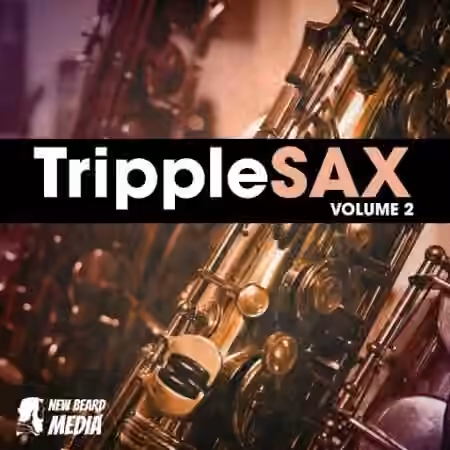 New Beard Media Tripplesax Vol.2 [WAV]