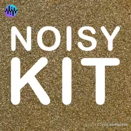 Noiiz Noisy Kit [MULTiFORMAT]