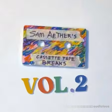 Oasis Music Library Sam Aether Cassette Tape Breaks Volume 2 [WAV]
