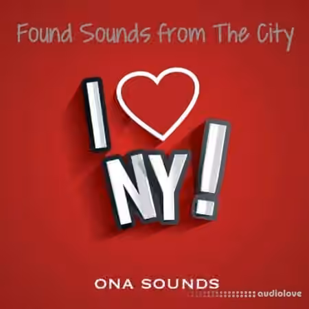 ONA Sounds I Love New York City Sounds [WAV]