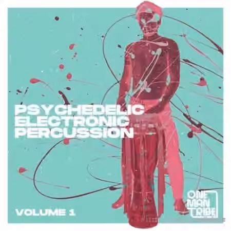 One Man Tribe Psychedelic Electronic Percussion Vol.1 [WAV]