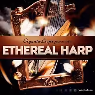 Organic Loops Ethereal Harp [MULTiFORMAT]