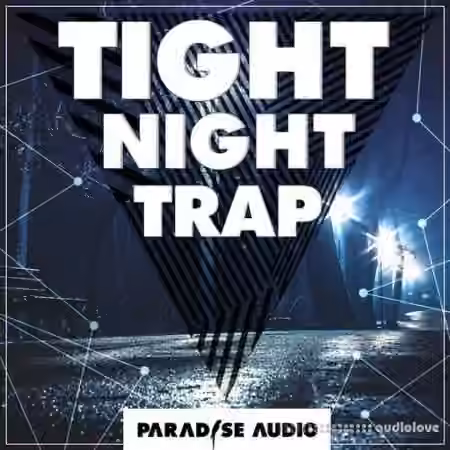 Paradise Audio Tight Night Trap [WAV]