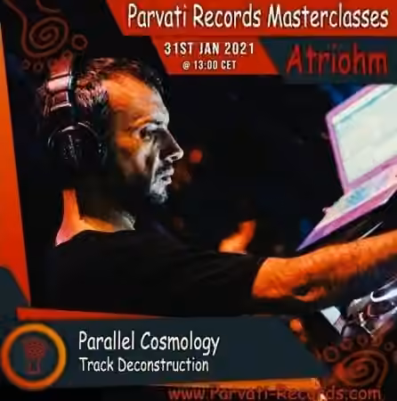 Parvati Records Atriohm Masterclass [TUTORiAL]