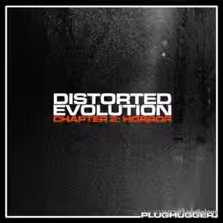 Plughugger Distorted Evolution 2 Cinematic Horror [Synth Presets]