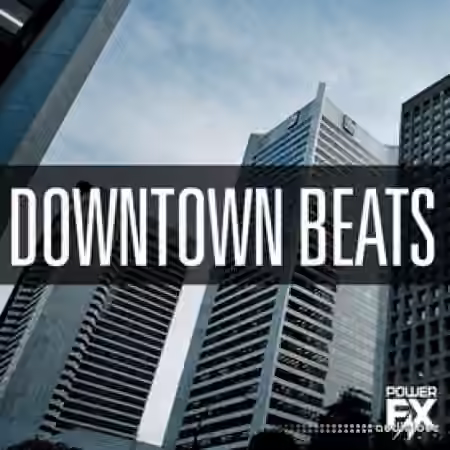 PowerFX Downtown Beats [WAV]