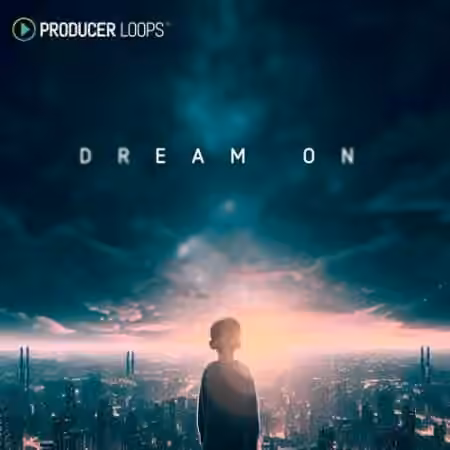 Producer Loops Dream On [MULTiFORMAT]