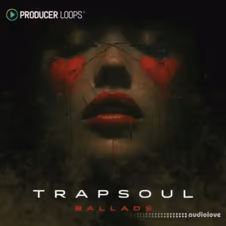 Producer Loops Trapsoul Ballads [MULTiFORMAT]