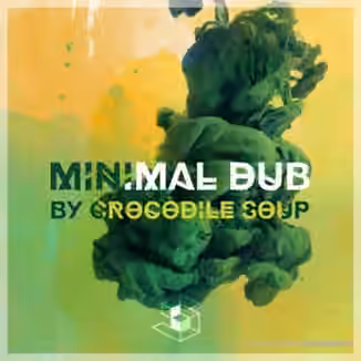 Sample Life Crocodile Soup Minimal Dub [MULTiFORMAT]