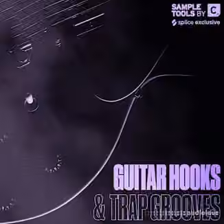 Sample Tools by Cr2 Guitar Hooks and Trap Grooves [WAV]