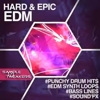 Sample Tweakers Hard and Epic EDM [WAV]