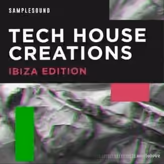 Samplesound Tech House Creations Ibiza Edition [WAV]