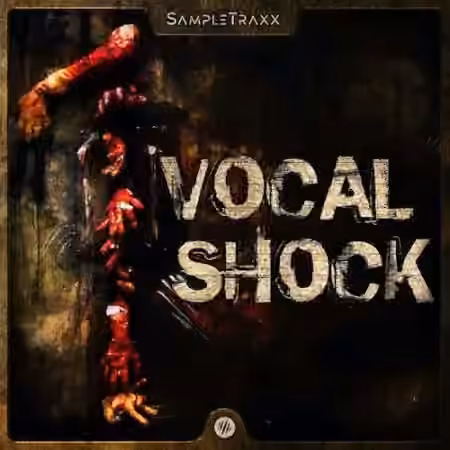 SampleTraxx Vocal Shock [WAV, KONTAKT]
