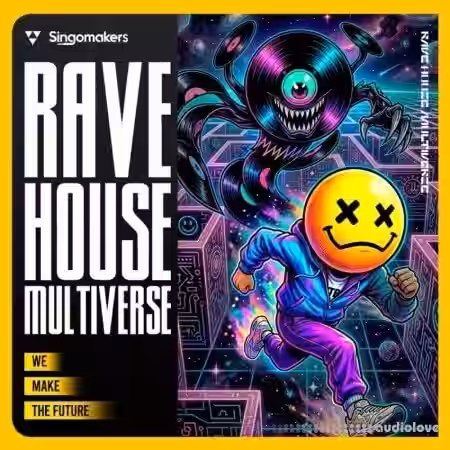 Singomakers Rave House Multiverse [WAV, MiDi]