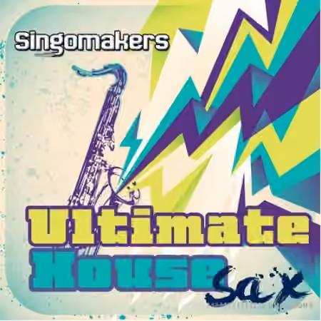 Singomakers Ultimate House Sax [WAV, REX]