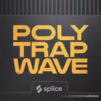 Splice Originals Polytrapwave [WAV]