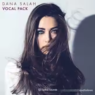 Splice Sounds Dana Salah Vocal Pack [WAV]