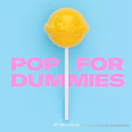 Splice Sounds dwilly Pop For Dummies [WAV, MiDi]