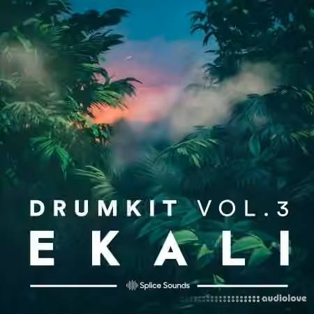 Splice Sounds Ekali Drumkit Vol.3 [WAV]