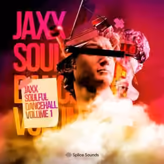 Splice Sounds JAXX Soulful Dancehall Volume 1 [WAV]