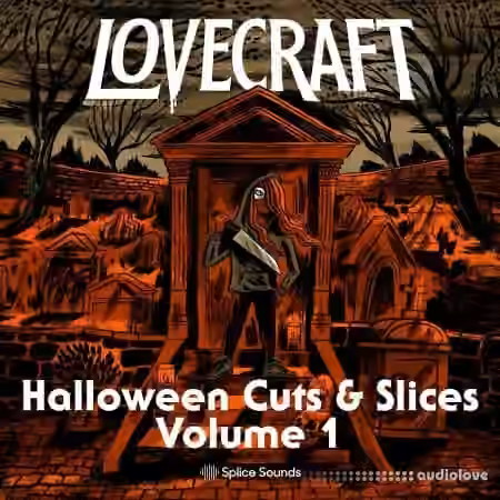 Splice Sounds Lovecraft Halloween Cuts And Slices Volume 1 [WAV]