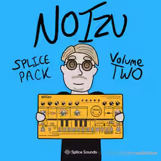 Splice Sounds Noizu Sample Pack Vol.2 [WAV]