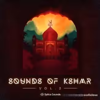 Splice Sounds of KSHMR Vol.3 [WAV]
