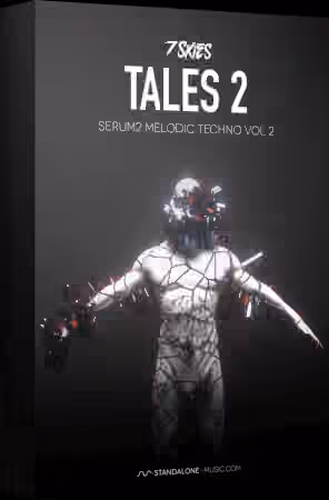 Standalone-Music 7 TALES 2 Serum 2 Melodic Techno Vol.2 by 7 SKIES [Synth Presets]