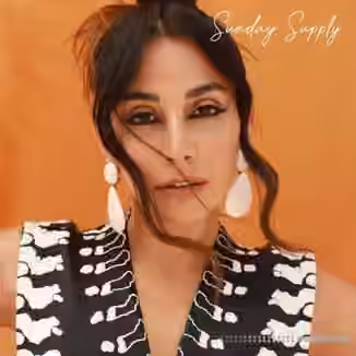 Sunday Supply Sunday Sessions with Monica Dogra [WAV]