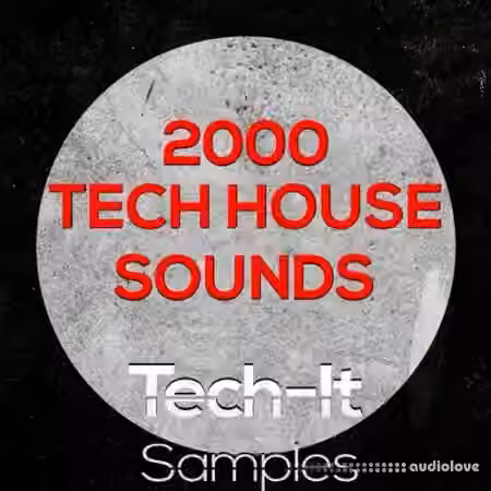 Tech It Samples 2000 Tech House Sounds [WAV, MiDi]