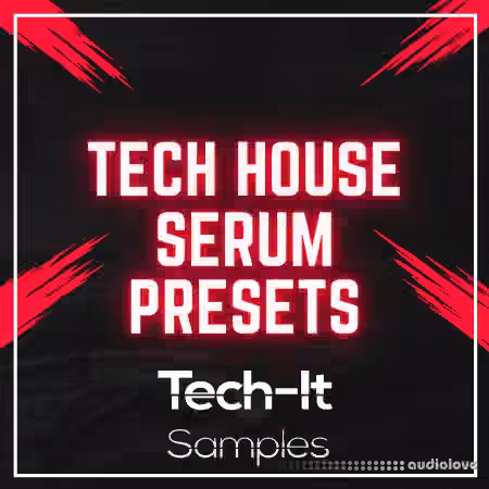 Tech It Samples Tech House Serum Preses Bundle [Synth Presets]