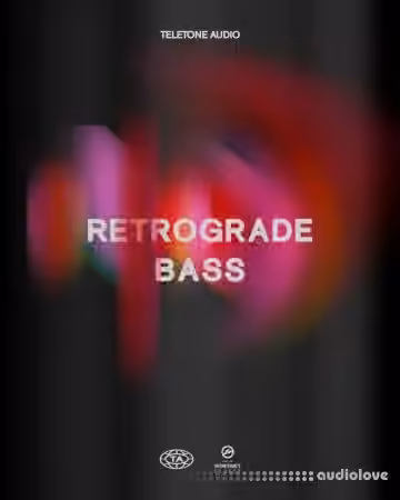 Teletone Audio Retrograde Bass [KONTAKT]